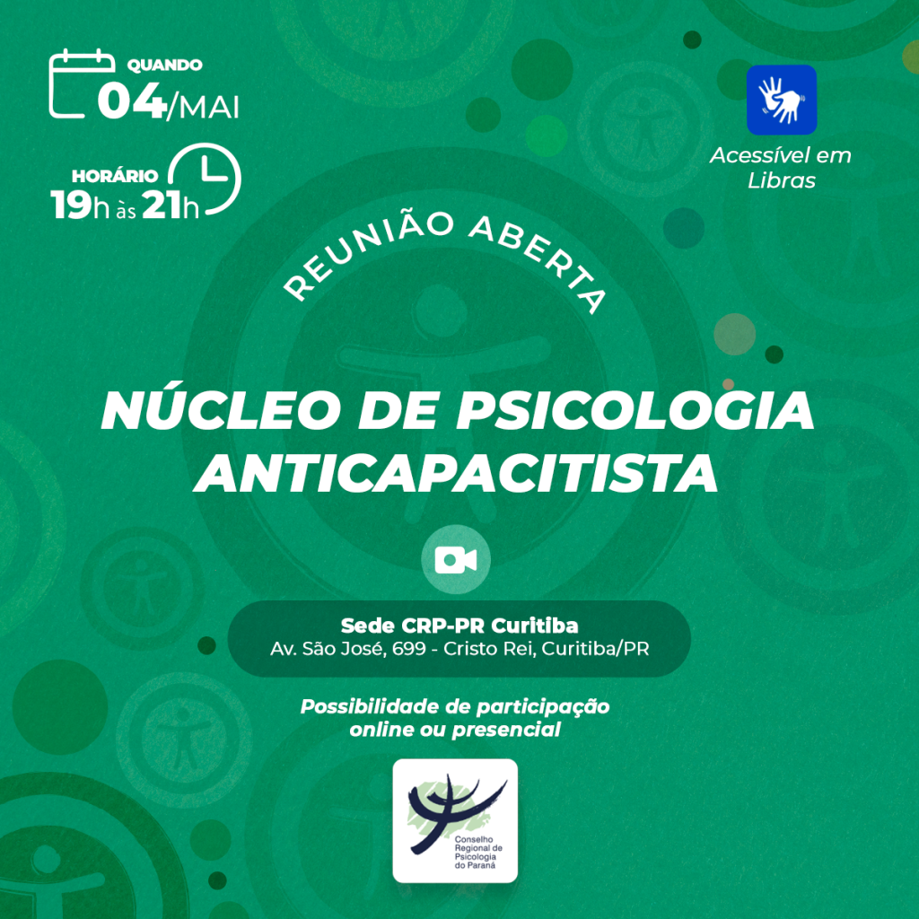 Reunião aberta do Núcleo de Psicologia Anticapacitista