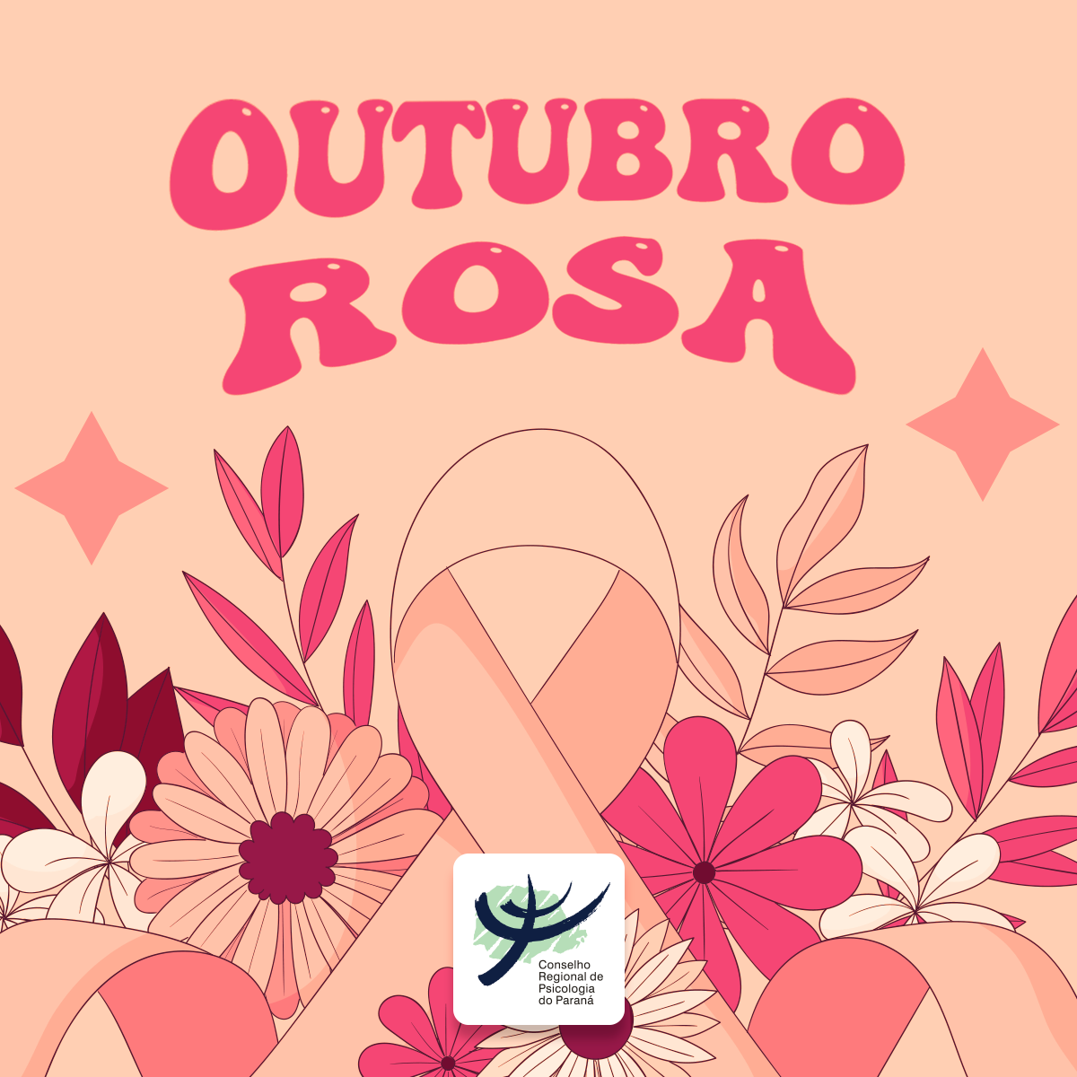 Descrição da imagem: lê-se Outubro Rosa (letra rosa escuro sobre fundo rosa claro). O laço e flores complementam a imagem. Logo do CRP-PR.