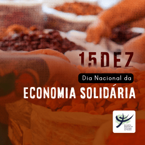 Descrição da imagem: 15 de dezembro, Dia Nacional da Economia Solidária. Foto é de sacos de comida crua, com filtro laranja. Logo do CRP-PR.