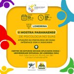 II Mostra Paranaense de Práticas em Psicologia no Sistema Único de Assistência Social (SUAS) | Londrina-PR