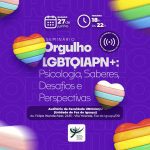 Orgulho LGBTQIAPN+: Psicologia, Saberes, Desafios e Perspectivas