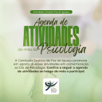 Comissão Gestora de Foz do Iguaçu | Agenda do mês da Psicologia