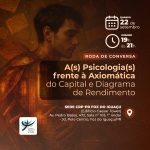 Roda de Conversa | A(s) Psicologia(s) frente à Axiomática do Capital e Diagrama de Rendimento