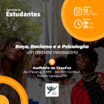 Raça, racismo e a Psicologia: um debate necessário